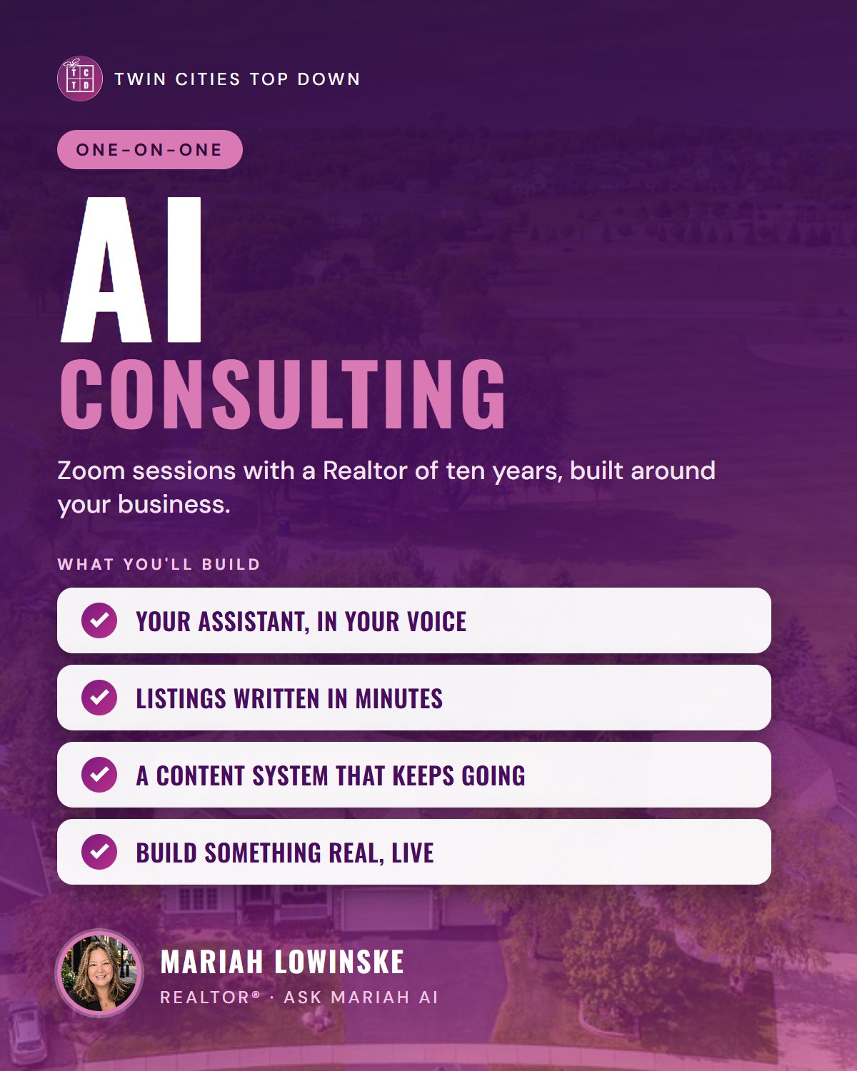 AI consulting for real estate agents: Zoom sessions with Mariah Lowinske, a Realtor of ten years